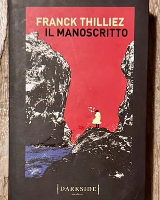 Libro Il Manoscritto - Franck Thilliez