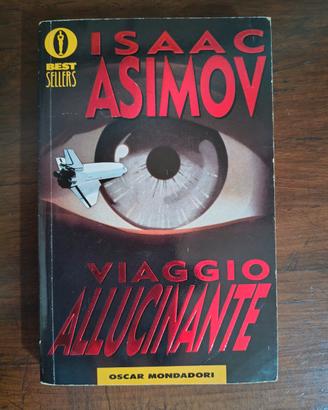 Isaac Asimov - Viaggio allucinante 