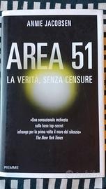 Area 51 La verità senza censure. di Annie Jacobsen