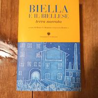 Libro 'Biella e il Biellese terra narrata'