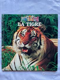La tigre - Animali da salvare 1
