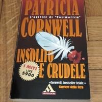 Insolito e crudele - Patricia Cornwell