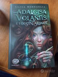 Adalgisa volantis e i destini segnati