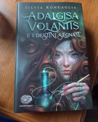 Adalgisa volantis e i destini segnati