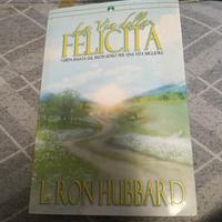 Libro "La via della felicità" di Hubbard