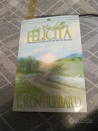 Libro "La via della felicità" di Hubbard
