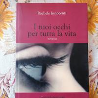 Romanzo: I tuoi occhi per tutta la vita 