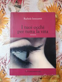Romanzo: I tuoi occhi per tutta la vita 