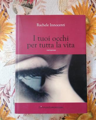 Romanzo: I tuoi occhi per tutta la vita 