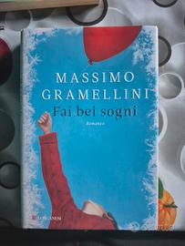 Romanzo Massimo Gramellini: Fai bei sogni