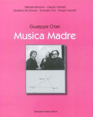 Libro Giuseppe Chiari "Musica Madre" . nuovo