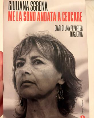 "me la sono andata a cercare" di Giuliana Sgrena