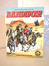 BANDIDOS! - Sergio Bonelli Editore - G. D'Antonio