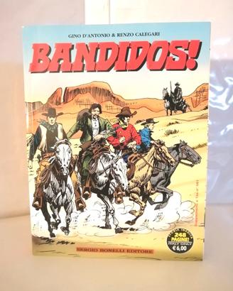 BANDIDOS! - Sergio Bonelli Editore - G. D'Antonio