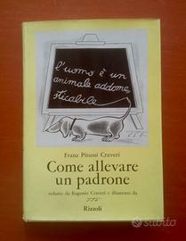 Libro "Come allevare un padrone" - Pitussi Craveri