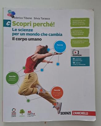 Scopri perché! Le scienze per un mondo che cambia