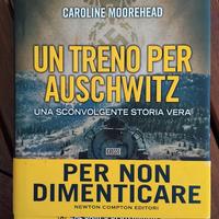 “Un treno per Auschwitz” - di Caroline Moorehead