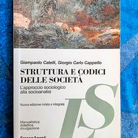 Struttura e Codici della Società.Approccio sociolo