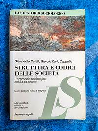 Struttura e Codici della Società.Approccio sociolo
