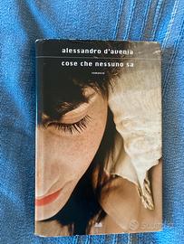 Alessandro D’Avenia Cose che nessuno sa