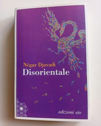 Negar Djavadi. Disorientale