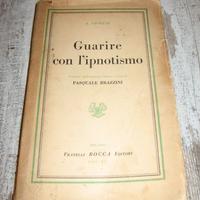 GUARIRE CON L’IPNOTISMO ALEXANDER ERSKINE 1937
