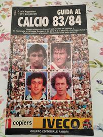 GUIDA AL CALCIO 1983 1984 FABBRI mondo del pallone