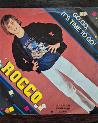 45 GIRI SIGLA  GO, GO ,IT'S TIME TO GO! ROCCO RARO