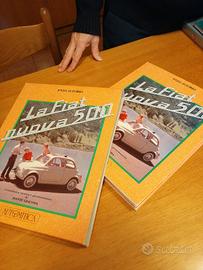 Libro prima stampa "La Fiat nuova 500" 