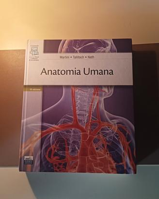 "Anatomia Umana" (Martini, Tallitsch, Nath)