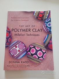 The art of polymer clay. Millefiori techniques