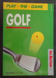 Ian Morrison - "Play the Game" - Manuale di Golf