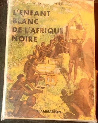 l'enfant blanc de L'Afrique noire 