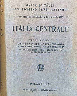 FERROVIE - GUIDA ITALIA TCI ITALIA CENTRALE. 1923