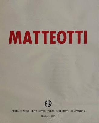 Libro MATTEOTTI 1957 Ed. ANPPIA + Inserto Enalotto