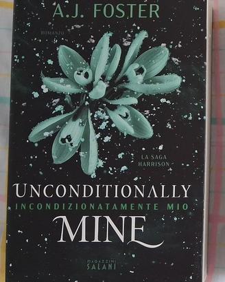 Unconditionally Mine. Incondizionatamente Mio