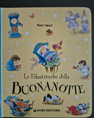 Le filastrocche della buonanotte. Tony Wolf + cd 
