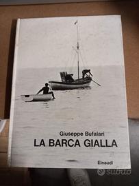La barca gialla - Giuseppe Bufalari