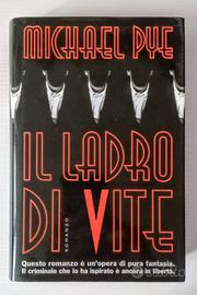 Libro "Il ladro di vite" di Michael Pye