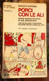 Porci con le ali - Ediz. Savelli anni '70