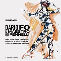 Dario Fo, il maestro dei pennelli.