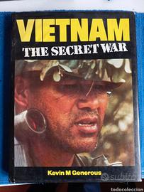Kevin M. Generous- VIETNAM THE SECRET WAR