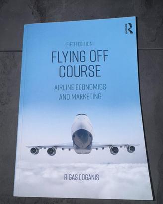 flying off course airline economics and marketing