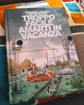 Libro - TROPPO FACILE AMARTI IN VACANZA
