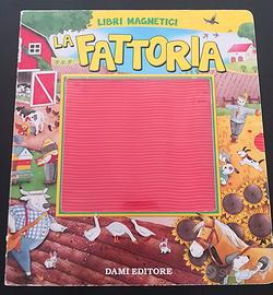 La Fattoria. Libri Magnetici. Dami Editore.