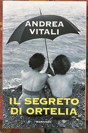 Il segreto di Ortelia Andrea Vitali 2007 Mondolibr