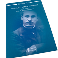 Mussolini prima di Mussolini 1883 - 1909