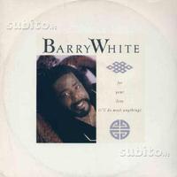 Barry white - for your love 12''