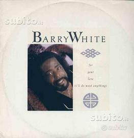 Barry white - for your love 12''