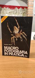 Macro fotografia in pratica, Gaetano Manti 3 Edizi
